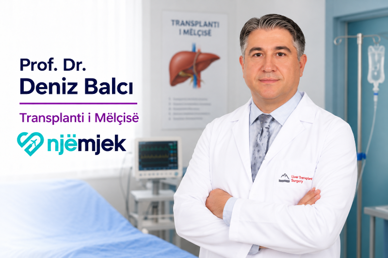 Prof. Dr. Deniz Balcı dhe transplanti i mëlçisë Prof. Dr. Deniz Balcı dhe transplanti i mëlçisë